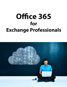 Office 365 for Exchange Professionals is Now Available