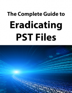 Is 2016 the Year That You Eradicate PST Files?