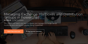 New Pluralsight Course – Managing Exchange Mailboxes and Distribution Groups in PowerShell
