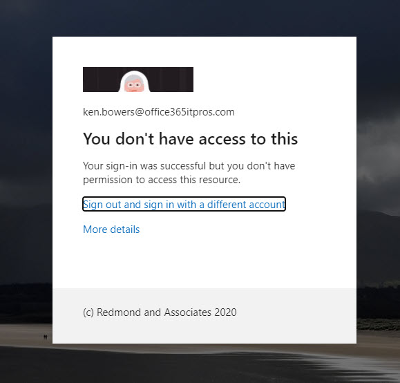 A user is blocked by a conditional access policy