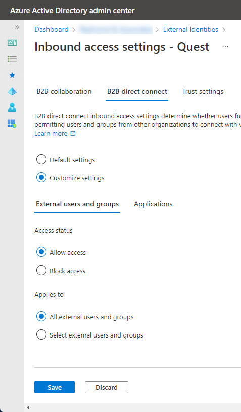 Editing the inbound settings for B2B Connect in a cross-tenant access policy

Azure cross tenant access